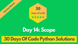 HackerRank Day 14 Scope problem solution in Python 30 Days Of Code problems solutions