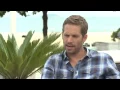 FAST FURIOUS 5 Fast Five Interviews Paul Walker