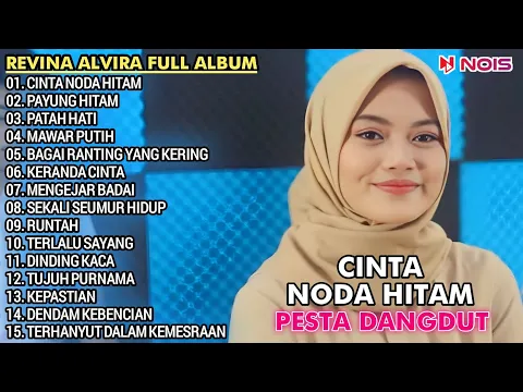 Download MP3 Revina Alvira - CINTA NODA HITAM FULL ALBUM DANGDUT LAWAS - Gasentra Pajampangan