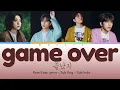 Download Lagu DAY6 - Game Over 끝났지 | Rom Easy Lyrics - Sub Eng - Sub Indo | mwday6