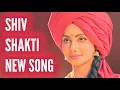 Download Lagu Shiv Shakti - NEW SONG | Ep 747