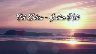 cut zuhra jeritan hati official lirik video 