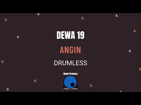 Download MP3 DEWA 19-ANGIN (DRUMLESS)