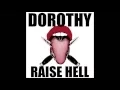 Dorothy - Raise Hell