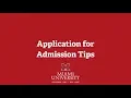 Application for Admission Tips