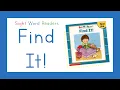 Sight Word Readers - Find It Book READ ALOUD