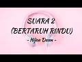 Download Lagu Hijau Daun - Suara 2 (Bertaruh Rindu) || Lirik lagu