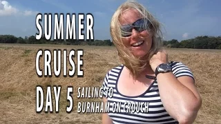 Family cruise day 5. We leave Brightlingsea and have a lovely sail down to Burnham on Crouch