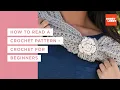 How to Read a Crochet Pattern - Crochet for Beginners Hobby Lobby