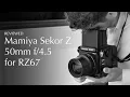 Download Lagu Mamiya Sekor Z 50mm f/4.5 Lens Review