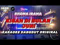 Download Lagu KISAH BULAN JUNI - RHOMA IRAMA (KARAOKE DANGDUT ORIGINAL) NADA PRIA