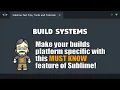 BU06 Adding platform specific tools to your builds in Sublime Text