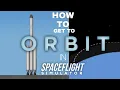 How to get into orbit in Spaceflight Simulator Easy Tutorial