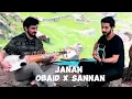 Download Lagu Janan | Cover | Obaid x Sannan