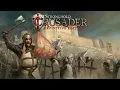 Lagu Sandal Maker | Stronghold Crusader: Definitive Edition Soundtrack