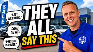 5 Things Every Car Salesman Says, And How to Beat Them!