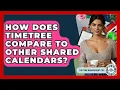 How Does TimeTree Compare To Other Shared Calendars - The Time Management Pro