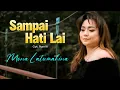 Download Lagu SAMPAI HATI LAI - Mona Latumahina || Lagu Ambon