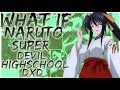 what if Naruto super devil Highschool DxD