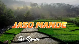 Download Tiar Ramon - Jaso Mande | Tanama Intro Record MP3