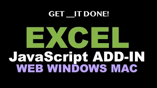 Develop Excel JavaScript Add-In for Web Windows Mac - Microsoft Office Programming Tutorial
