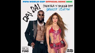 Shakira Ft. Burna Boy - Dai Dai (Spanish Versión) (Acapella) (Official Audio)