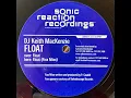 Keith Mackenzie - Float (Fixx Mixx) [SRR001]