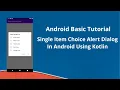 Single Choice Alert Dialog In Android Using Kotlin