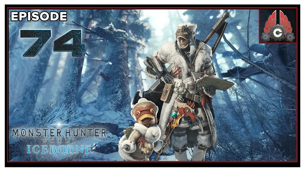 Let's Play Monster Hunter World: Iceborne On PC With CohhCarnage - Episode 74