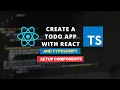 React Todo List App with Typescript - Part 1