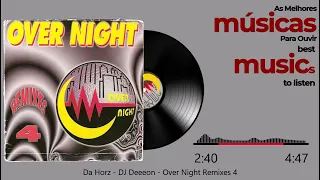 Da Horz - DJ Deeeon - Over Night Remixes 4 - 1996