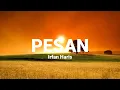 Download Lagu Pesan - Irfan Haris (Lyrics)