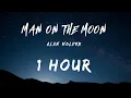 Download Lagu Alan Walker x Benjamin Ingrosso - Man On The Moon / Lyrics ( 1 hour )