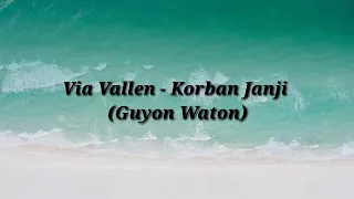 Download Via Vallen - Korban Janji (Guyon Waton)(Lirik + Terjemahan) MP3