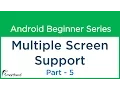 Android Tutorial Multiple Screen Support - 5 Make Your Android App Part