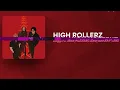 HIGH ROLLERZ  ( slowed+ reverb+bass bassted)