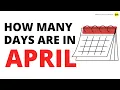 How many days are in April - QnA Explained
