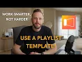 How to Build a ProPresenter Playlist Template