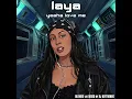 Laya - Yeeha Love Me