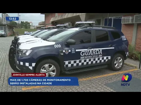 Joinville Sempre Alerta: mais de 1.700 câmeras de monitoramento serão instaladas na cidade