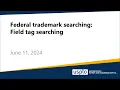 Federal trademark searching Field tag searching