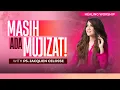 Download Lagu MASIH ADA MUJIZAT!! | With Ps. Jacqlien Celosse | HEALING WORSHIP