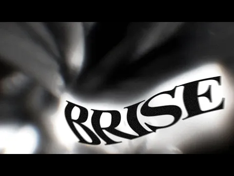 "BRISE" - court métrage débutant (4:04)