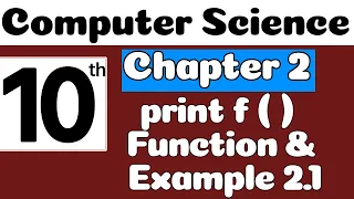 10th Class Computer Chapter 2 Print F Function Class 10 Computer Chapter 2 SNC 2023 PTTB