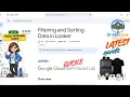 Filtering and Sorting Data in Looker QUICKGUIDE