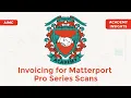 Academy Insights AIMC Invoicing for Matterport Pro Series Scans