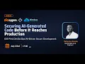 Securing AI-Generated Code Before It Reaches Production