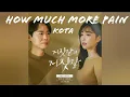 Download Lagu 코타(써니힐) (SunnyHill KOTA) - 얼마나 아파야 (how much more pain) (Lie after lie OST Part 4) || korean lovey