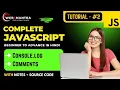 Part - 2 Console Log Comments Complete JavaScript Course in Hindi with Notes and Source Code