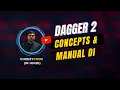 Dagger 2 Manual Dependency Injection Tutorial - CheezyCode Hindi